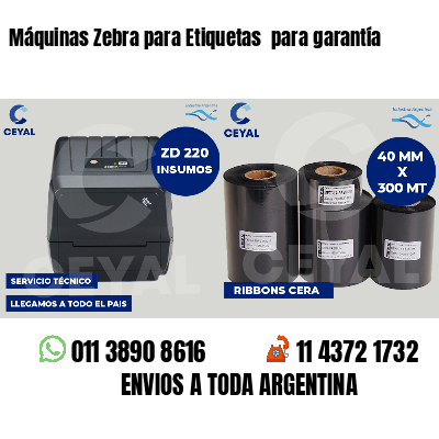 Máquinas Zebra para Etiquetas  para garantía