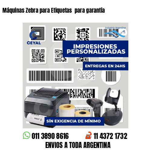 Máquinas Zebra para Etiquetas  para garantía