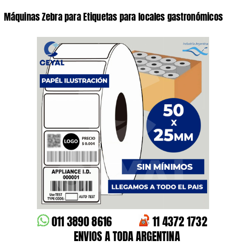 Máquinas Zebra para Etiquetas para locales gastronómicos