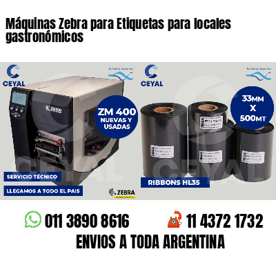Máquinas Zebra para Etiquetas para locales gastronómicos