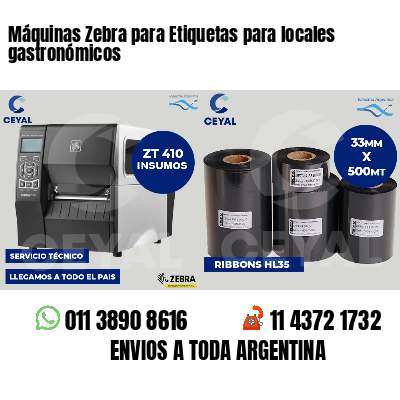 Máquinas Zebra para Etiquetas para locales gastronómicos