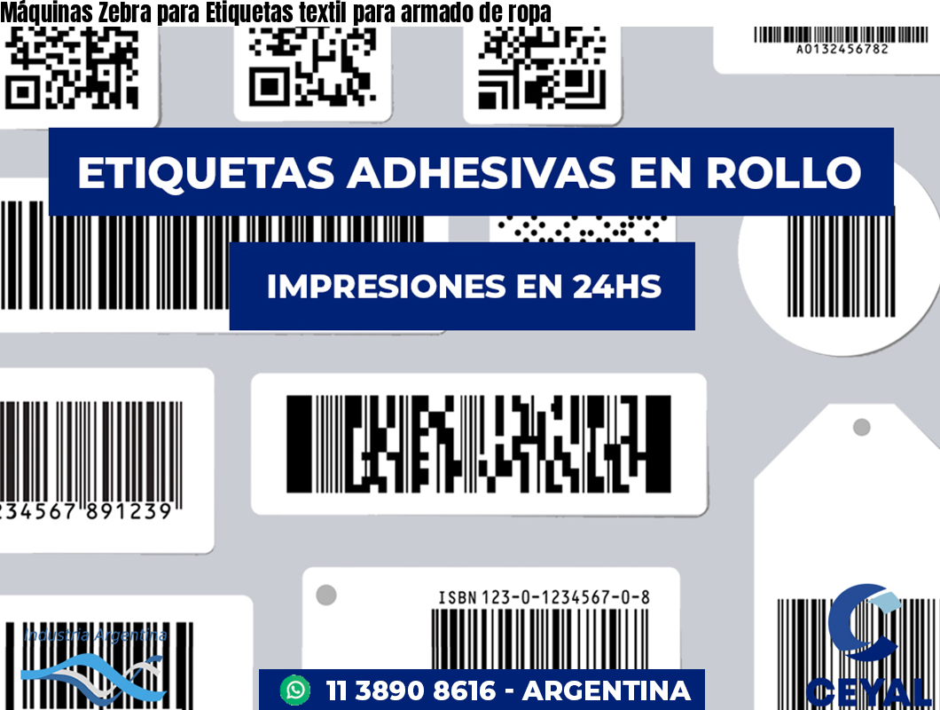 Máquinas Zebra para Etiquetas textil para armado de ropa