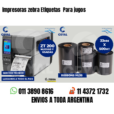 impresoras zebra Etiquetas  Para jugos