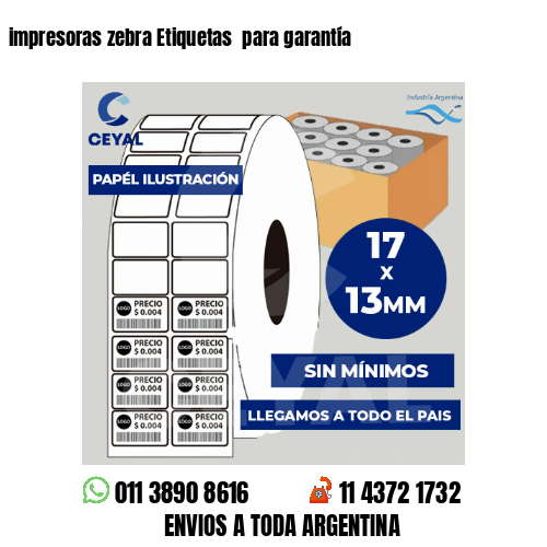 impresoras zebra Etiquetas  para garantía