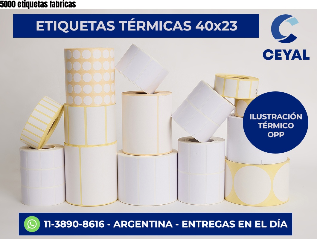 5000 etiquetas fabricas