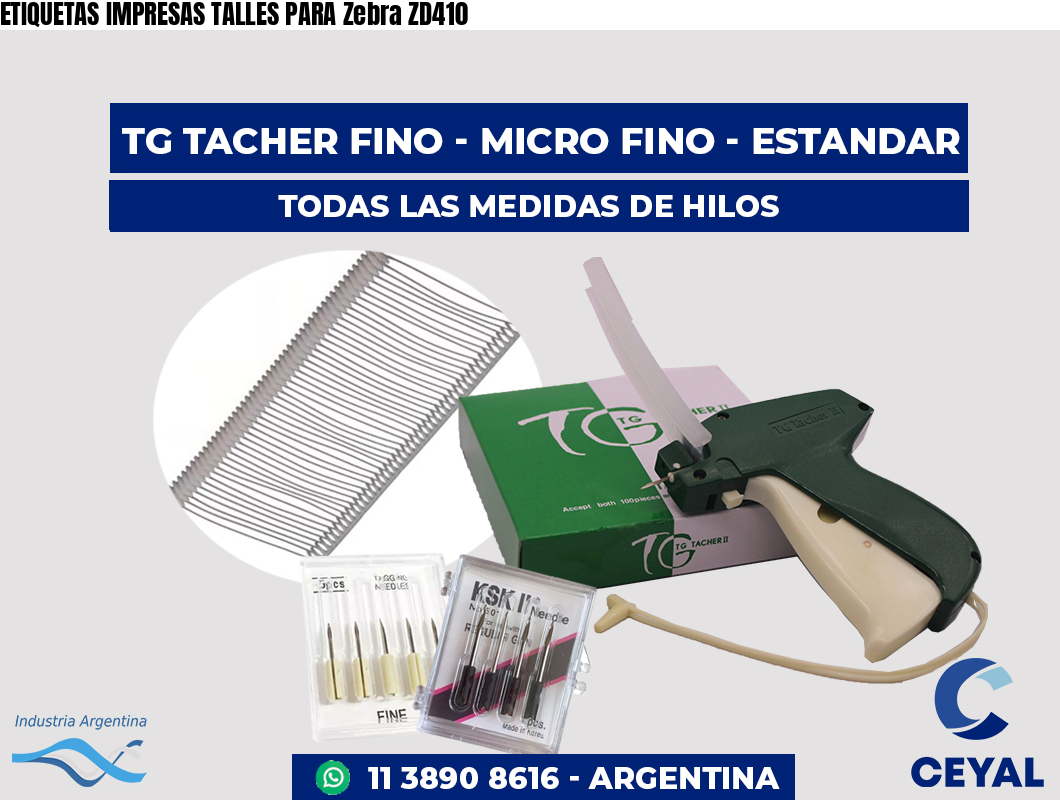 ETIQUETAS IMPRESAS TALLES PARA Zebra ZD410