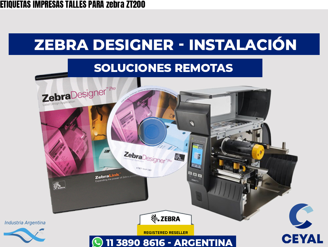 ETIQUETAS IMPRESAS TALLES PARA zebra ZT200