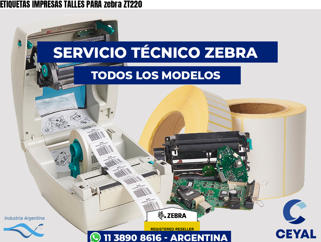 ETIQUETAS IMPRESAS TALLES PARA zebra ZT220