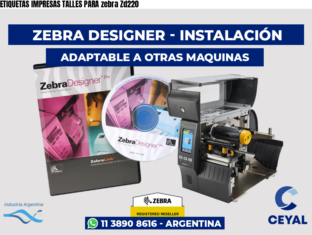 ETIQUETAS IMPRESAS TALLES PARA zebra Zd220