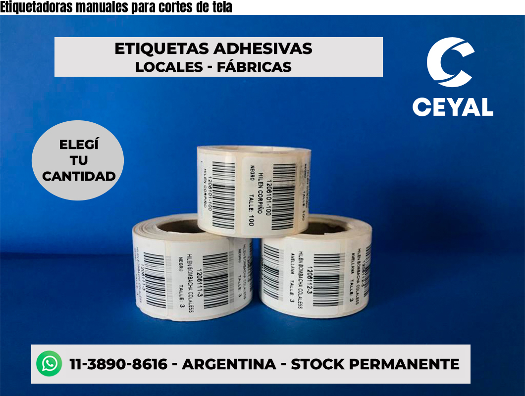 Etiquetadoras manuales para cortes de tela