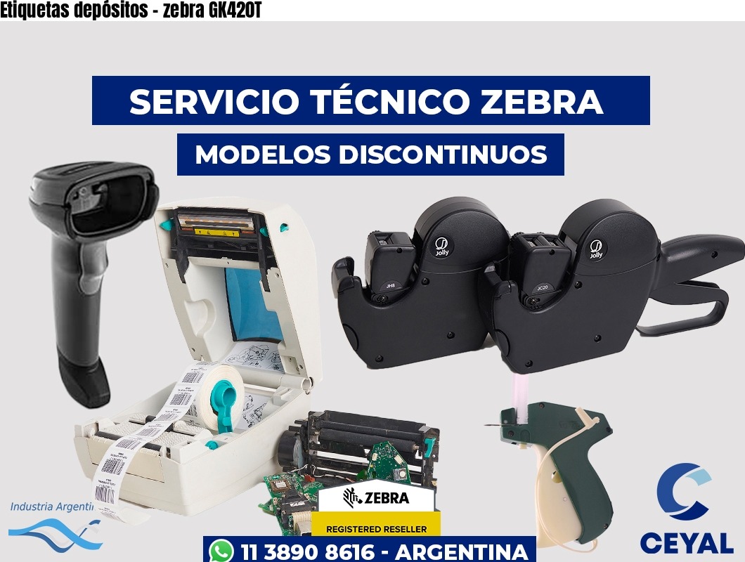 Etiquetas depósitos - zebra GK420T