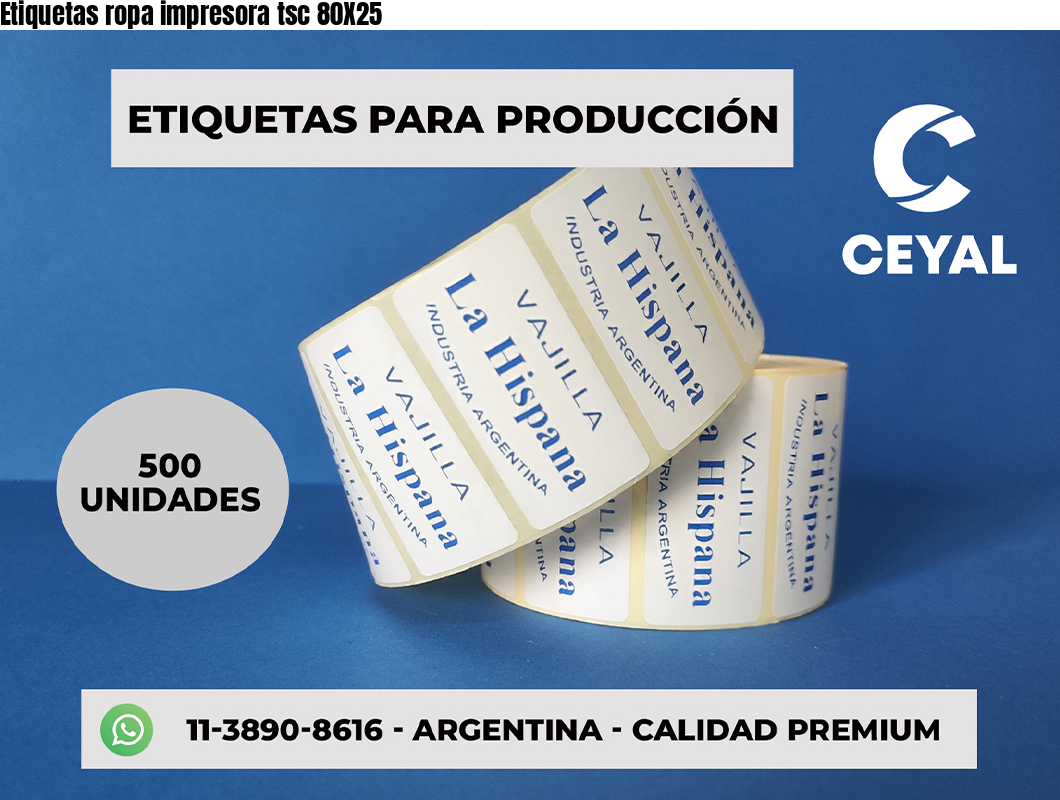 Etiquetas ropa impresora tsc 80X25