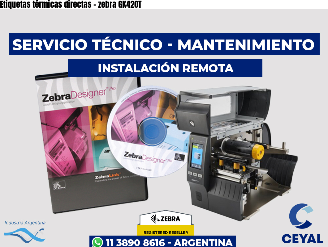 Etiquetas térmicas directas - zebra GK420T