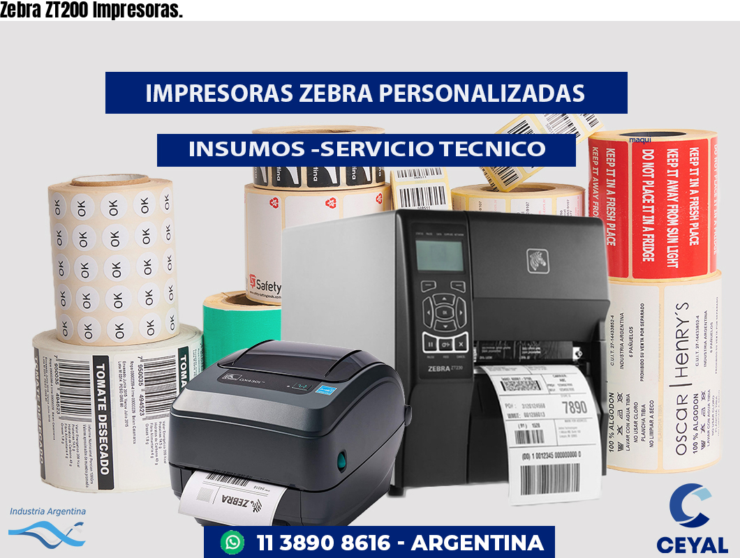 Zebra ZT200 Impresoras.