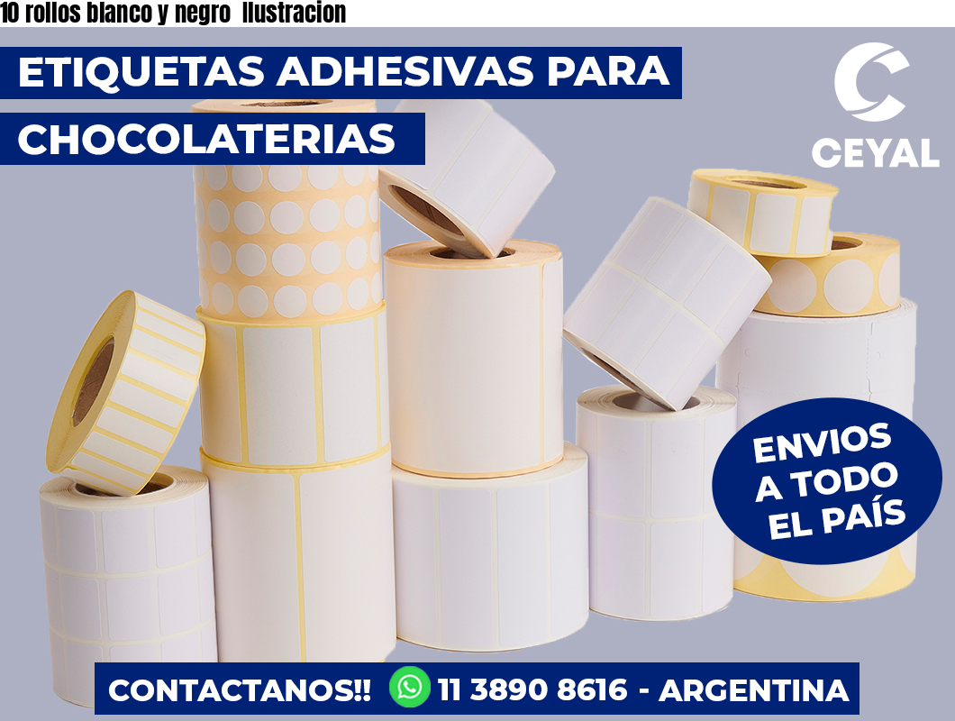 10 rollos blanco y negro Ilustracion