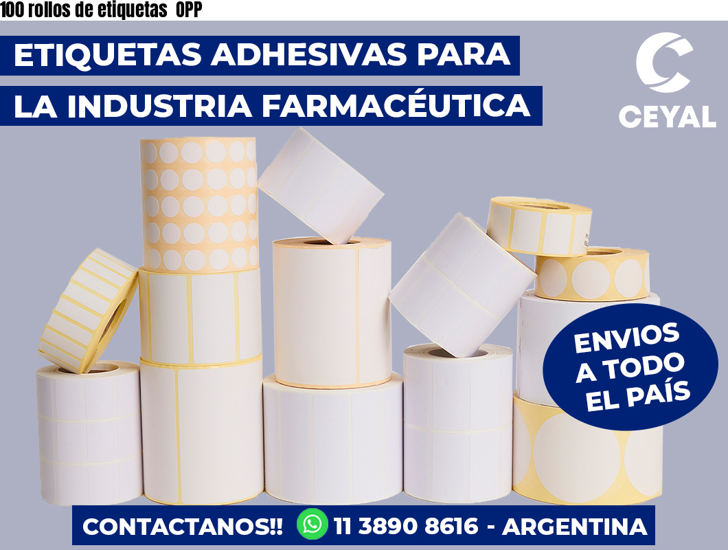 100 rollos de etiquetas  OPP