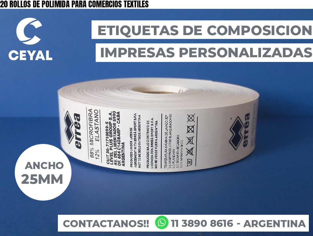 20 ROLLOS DE POLIMIDA PARA COMERCIOS TEXTILES