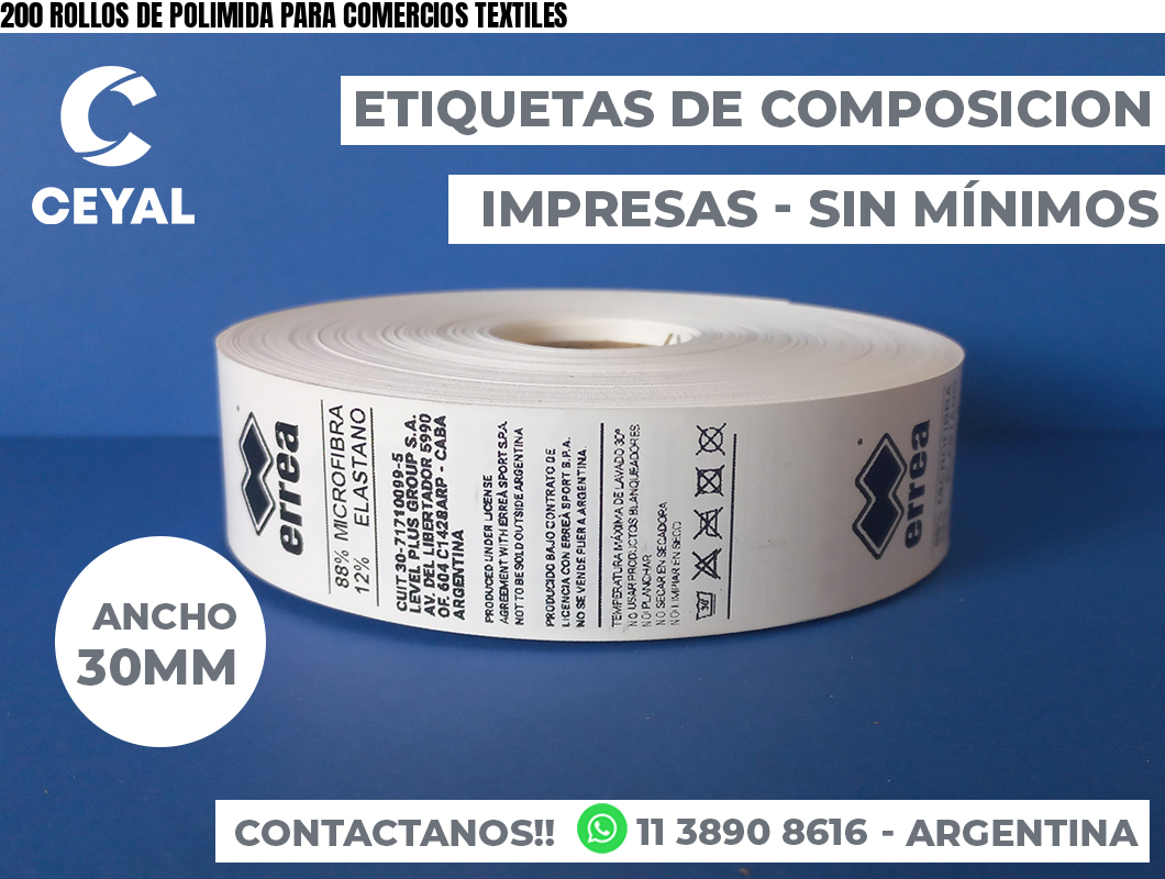 200 ROLLOS DE POLIMIDA PARA COMERCIOS TEXTILES