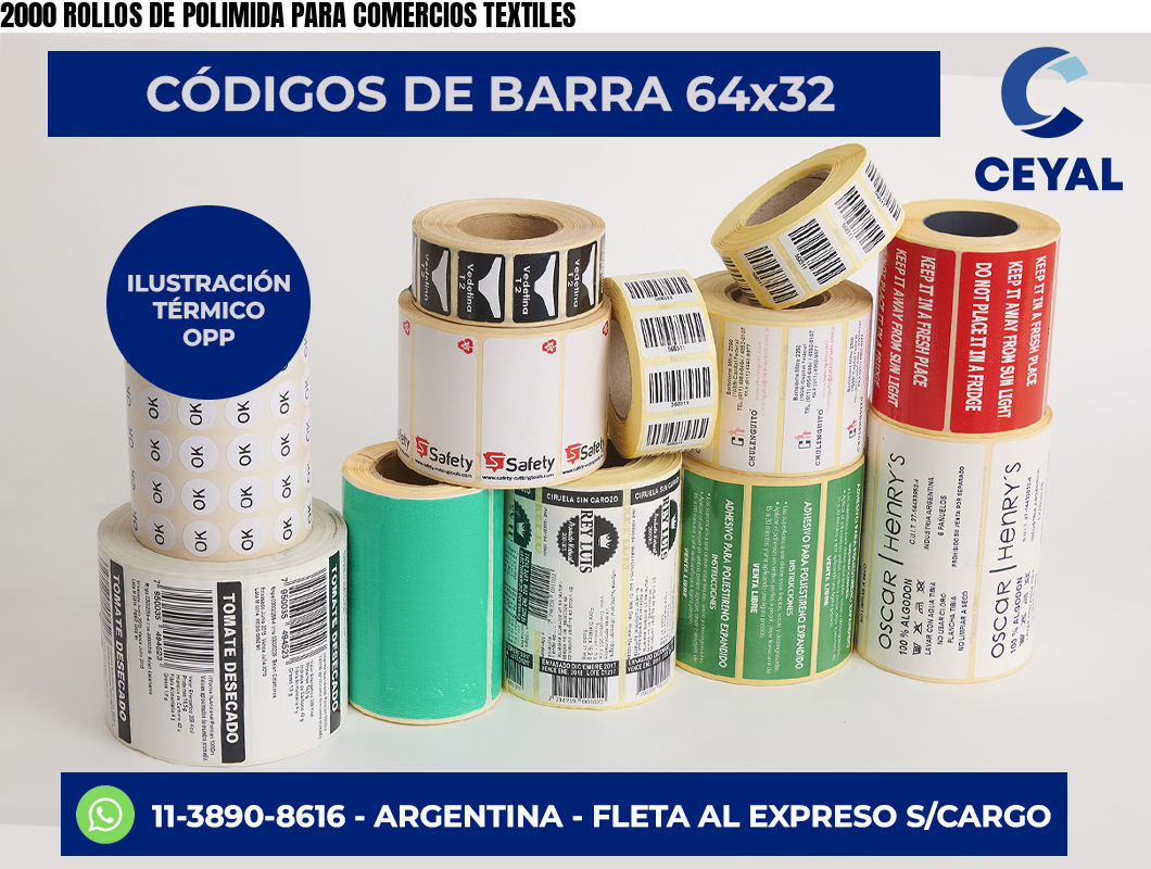 2000 ROLLOS DE POLIMIDA PARA COMERCIOS TEXTILES