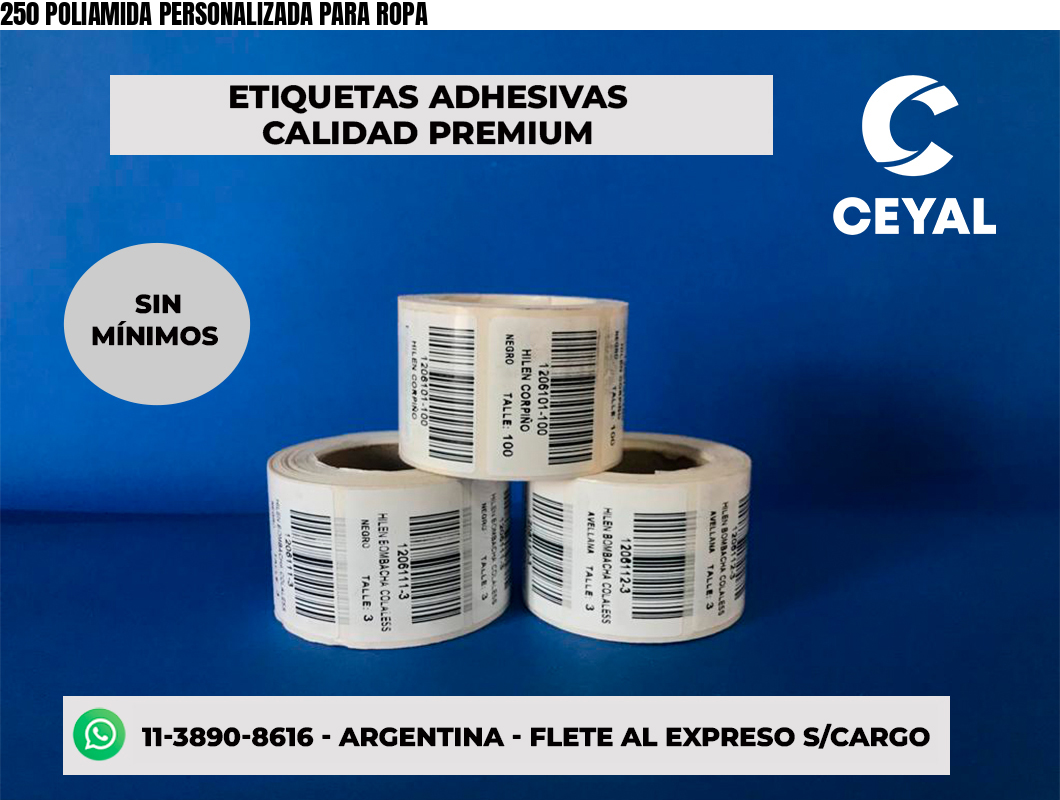 250 POLIAMIDA PERSONALIZADA PARA ROPA