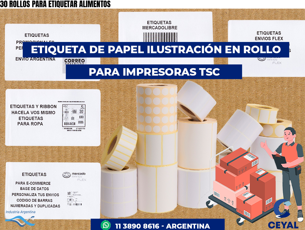 30 ROLLOS PARA ETIQUETAR ALIMENTOS