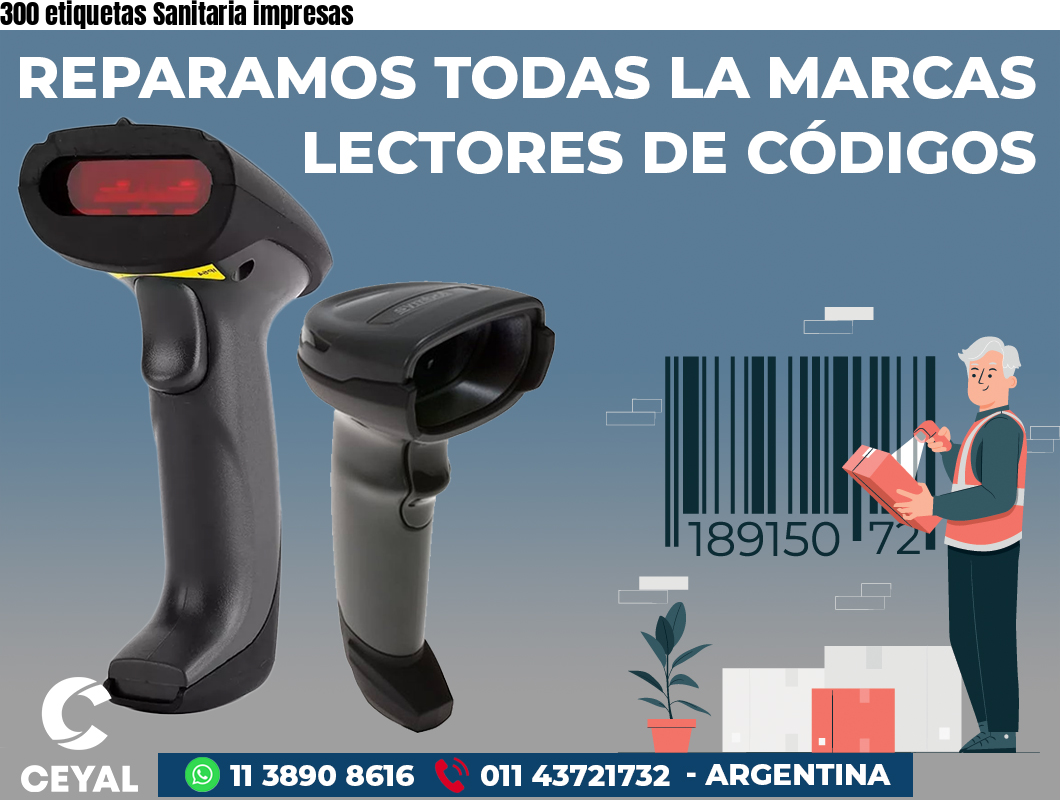 300 etiquetas Sanitaria impresas
