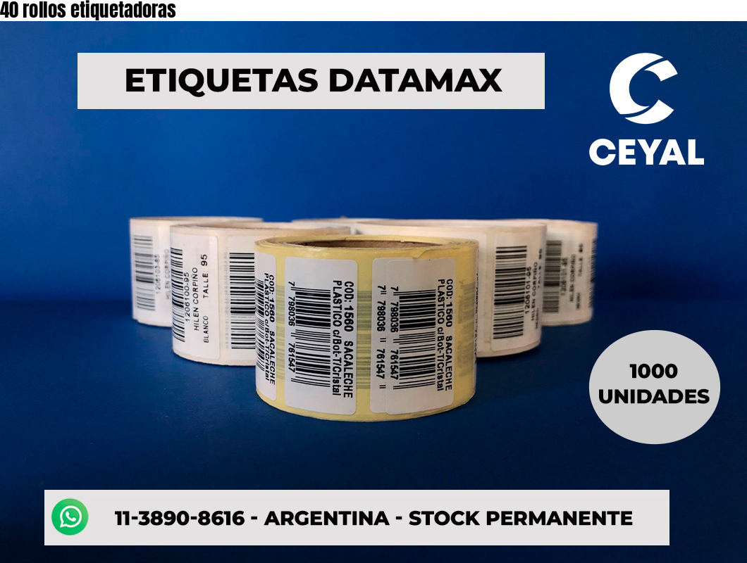 40 rollos etiquetadoras