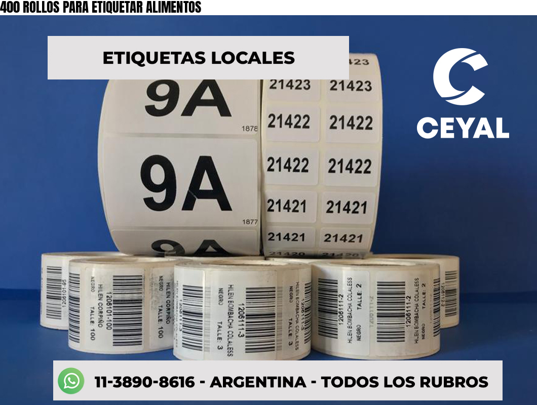 400 ROLLOS PARA ETIQUETAR ALIMENTOS