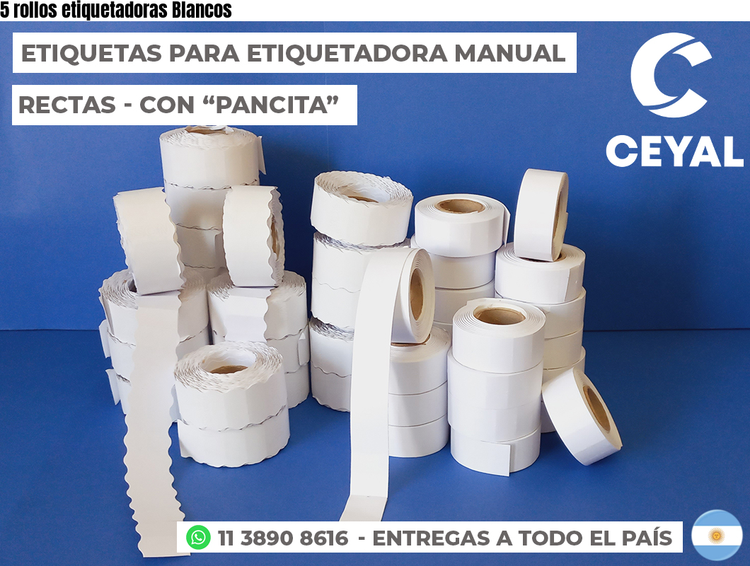 5 rollos etiquetadoras Blancos