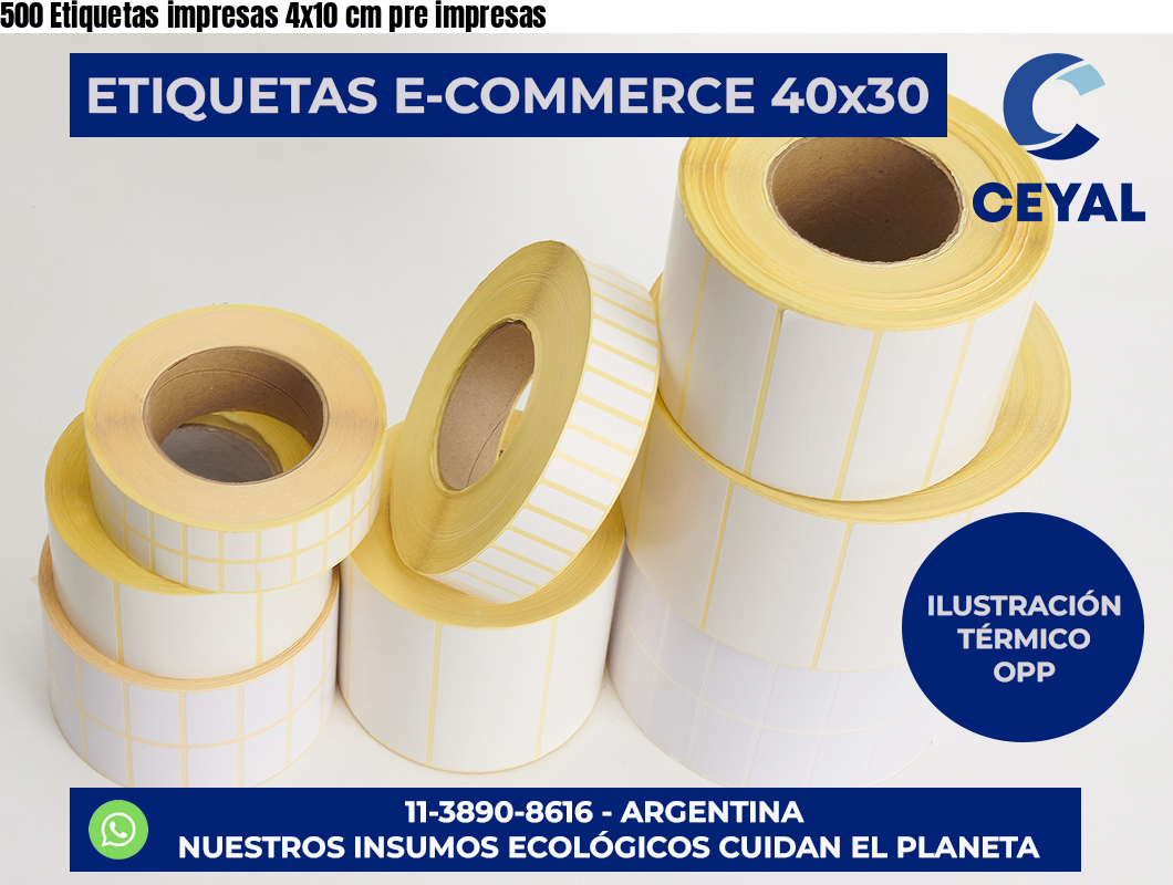 500 Etiquetas impresas 4×10 cm pre impresas