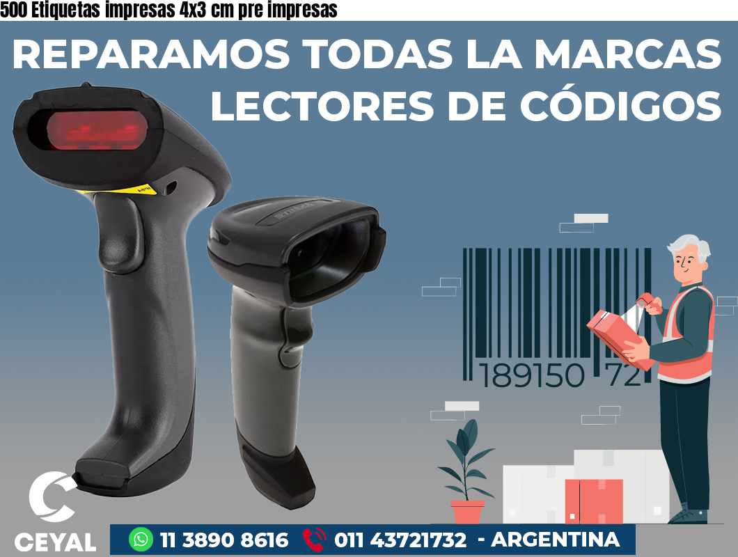 500 Etiquetas impresas 4x3 cm pre impresas