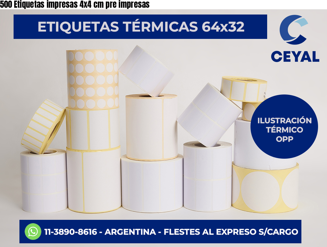 500 Etiquetas impresas 4×4 cm pre impresas