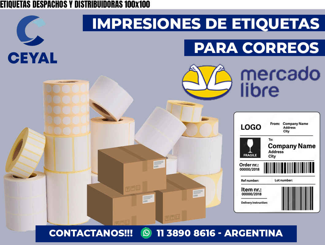 ETIQUETAS DESPACHOS Y DISTRIBUIDORAS 100×100