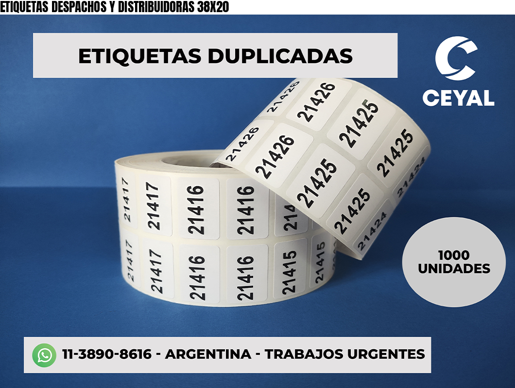 ETIQUETAS DESPACHOS Y DISTRIBUIDORAS 38X20