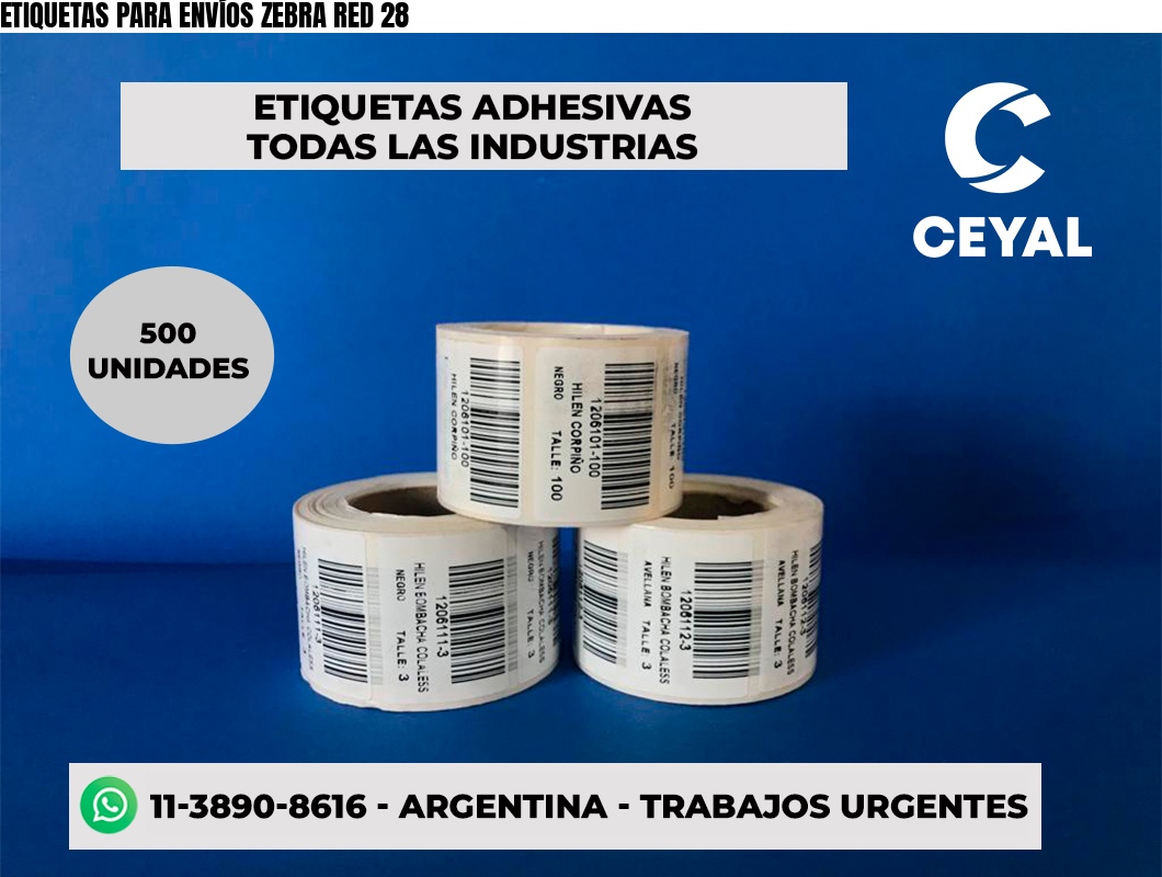ETIQUETAS PARA ENVÍOS ZEBRA RED 28