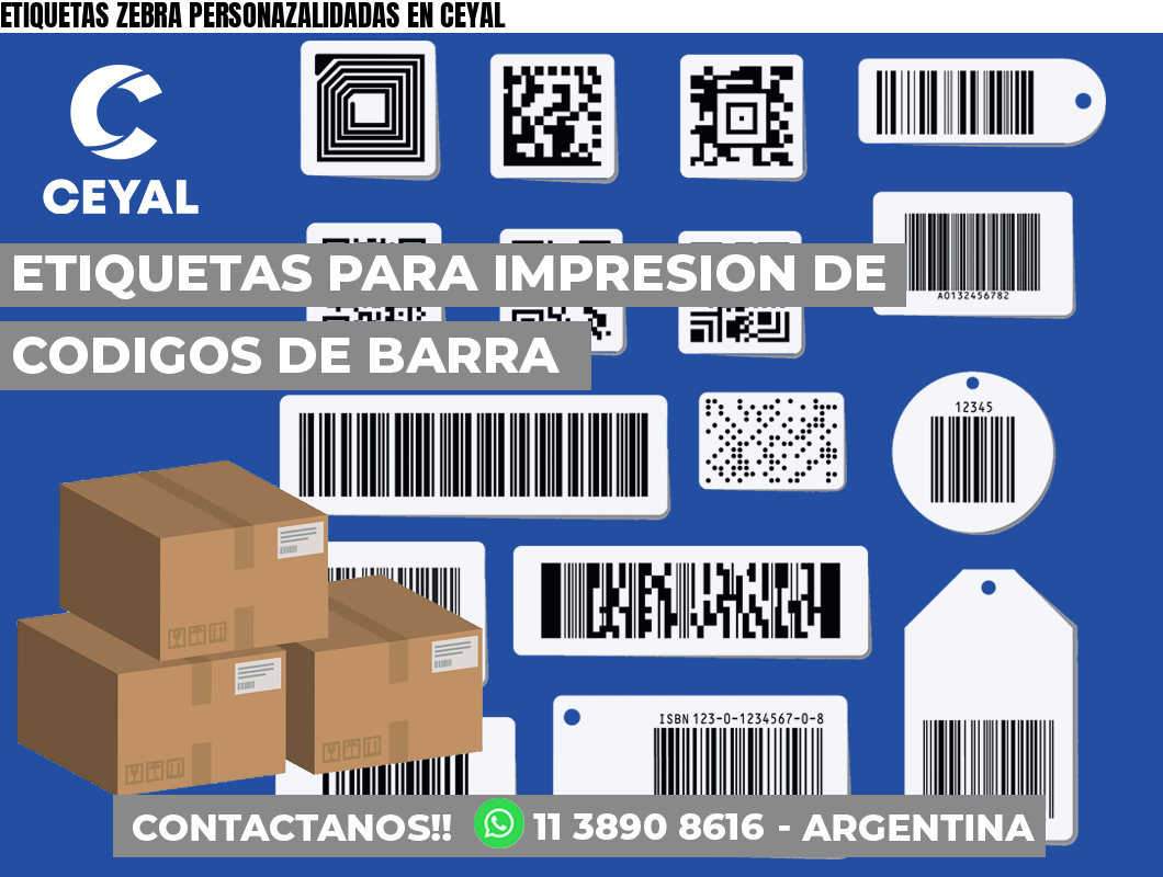 ETIQUETAS ZEBRA PERSONAZALIDADAS EN CEYAL