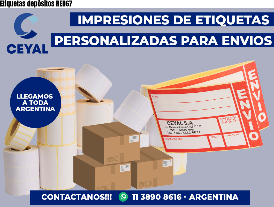 Etiquetas depósitos RED67