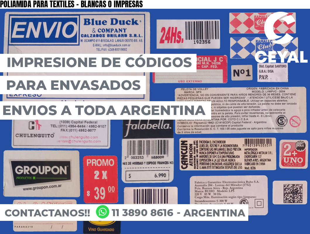 POLIAMIDA PARA TEXTILES - BLANCAS O IMPRESAS