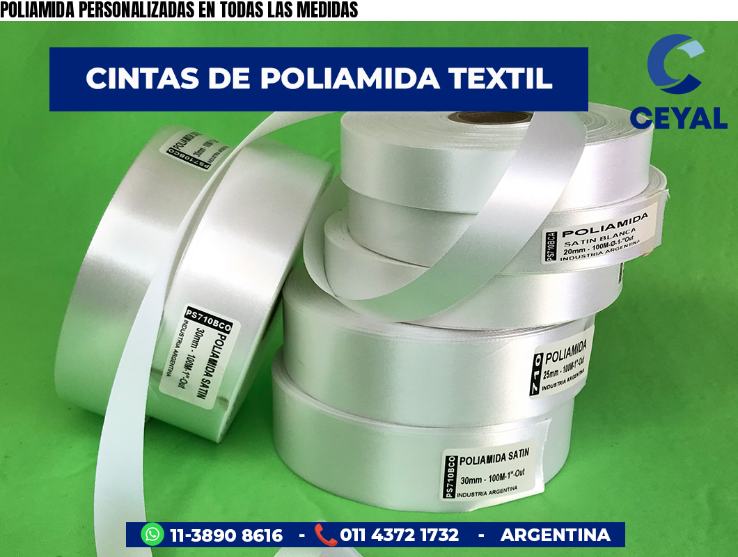 POLIAMIDA PERSONALIZADAS EN TODAS LAS MEDIDAS