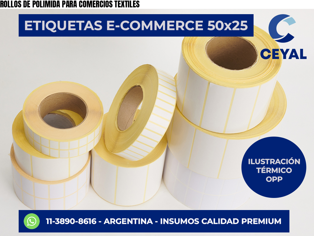ROLLOS DE POLIMIDA PARA COMERCIOS TEXTILES