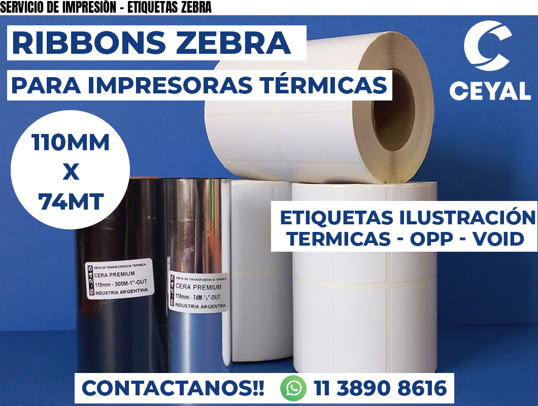 SERVICIO DE IMPRESIÓN - ETIQUETAS ZEBRA