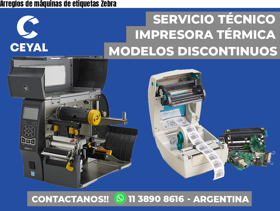 Arreglos de máquinas de etiquetas Zebra