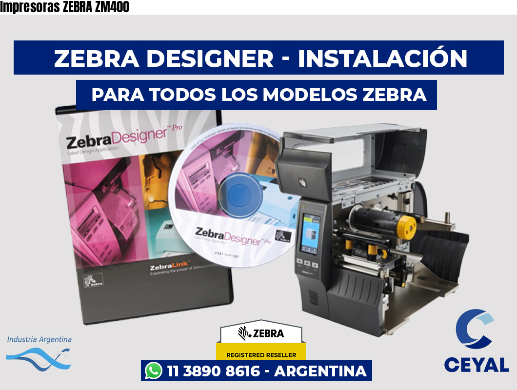 Impresoras ZEBRA ZM400