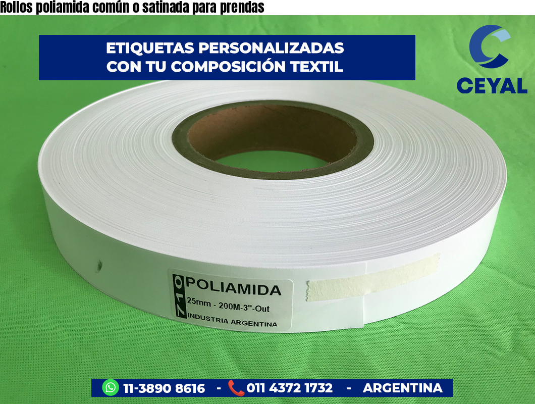 Rollos poliamida común o satinada para prendas