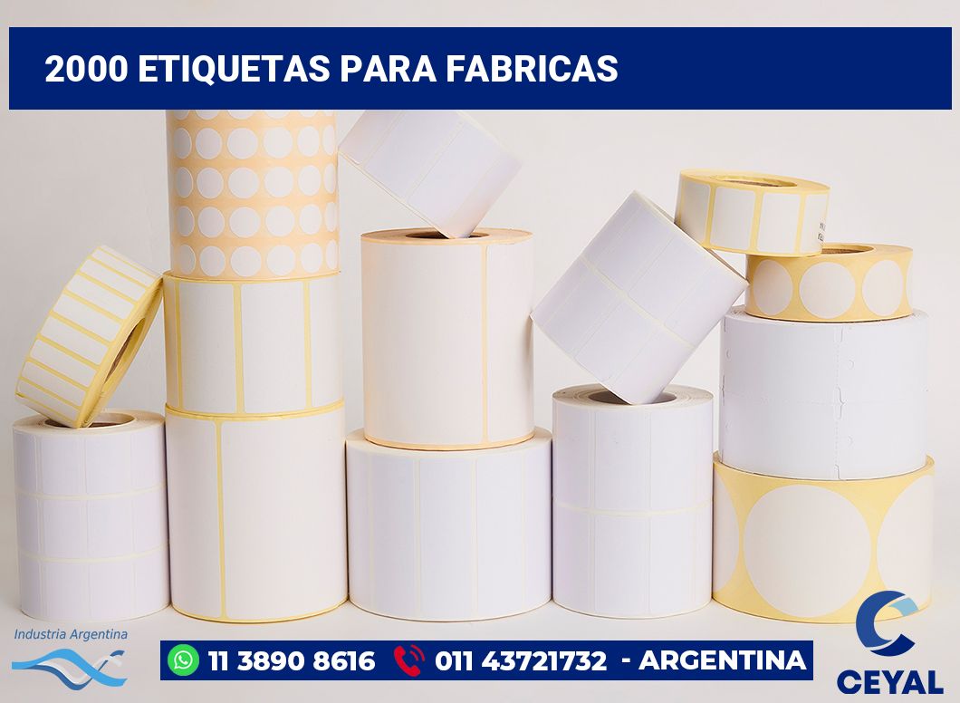 2000 Etiquetas para fabricas