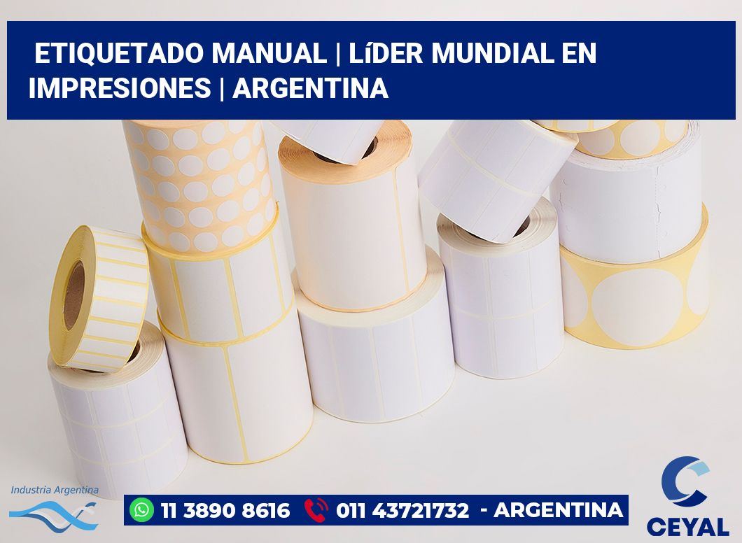 Etiquetado manual | Líder mundial en impresiones | Argentina