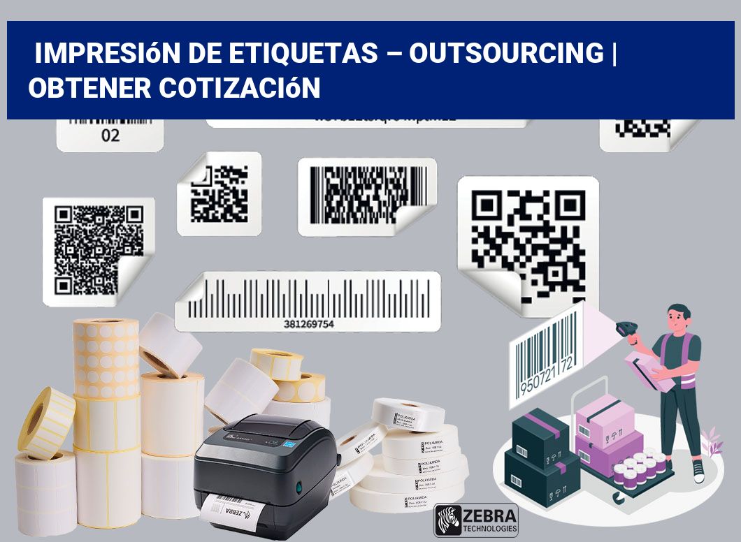Impresión de etiquetas – Outsourcing | Obtener cotización