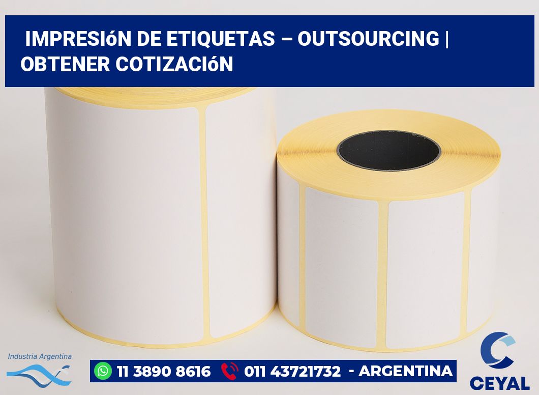 Impresión de etiquetas – Outsourcing | Obtener cotización
