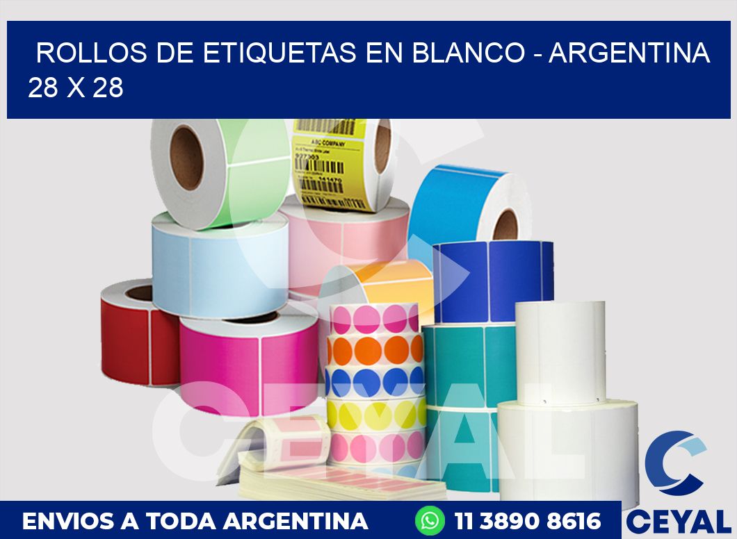 Rollos de etiquetas en blanco - Argentina 28 x 28