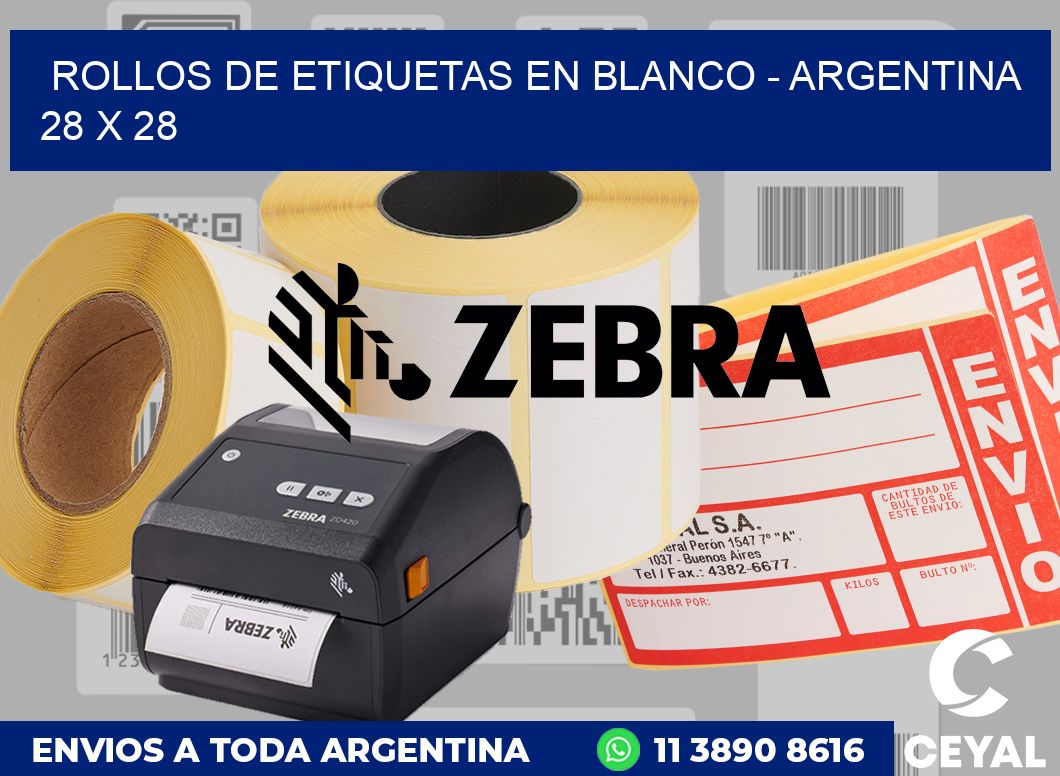 Rollos de etiquetas en blanco - Argentina 28 x 28